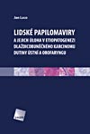 Lidské papilomaviry a jejich úloha v etiopatogenezi dlaždicobuněčného karcinomu dutiny ústní a orofaryngu