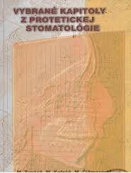 Vybrané kapitoly z protetickej stomatologie