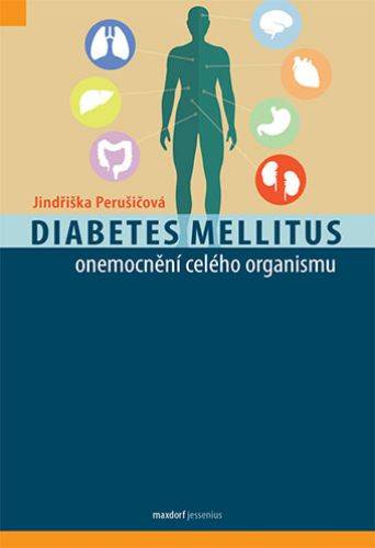 Diabetes mellitus – onemocnění celého organismu