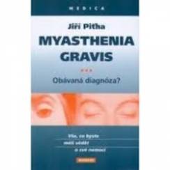 Myasthenia gravis - Obávaná diagóza?