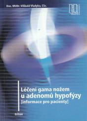 Léčení gama nožem u adenomů hypofýzy