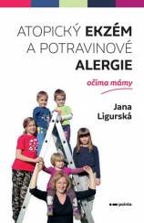 Atopický ekzém a potravinové alergie očima mámy